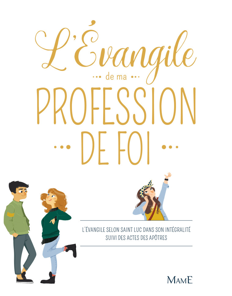 L'Évangile de ma profession de Foi - Charlotte Grossetête - MAME