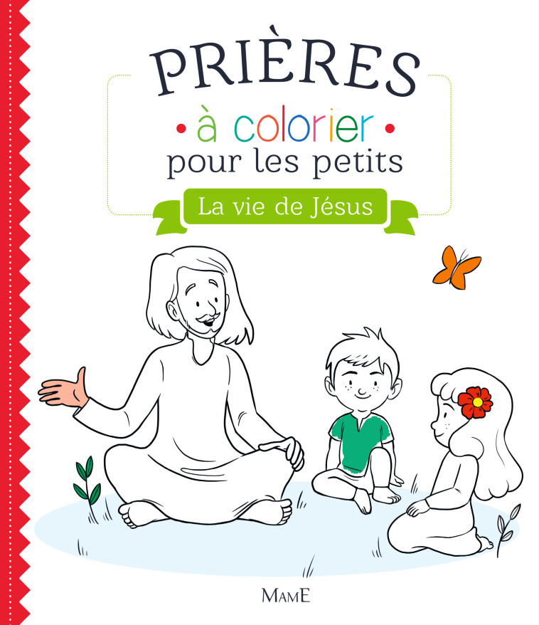 La vie de Jésus - Charlotte Grossetête - MAME