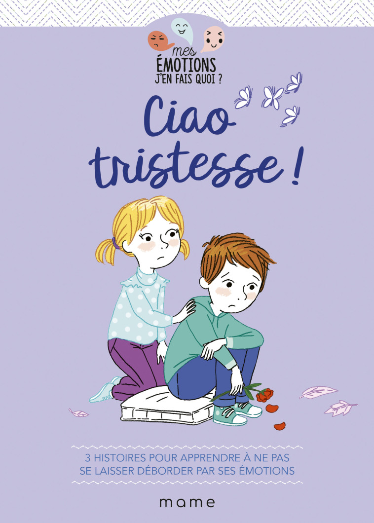 Ciao tristesse ! - Ségolène de Nouel - MAME