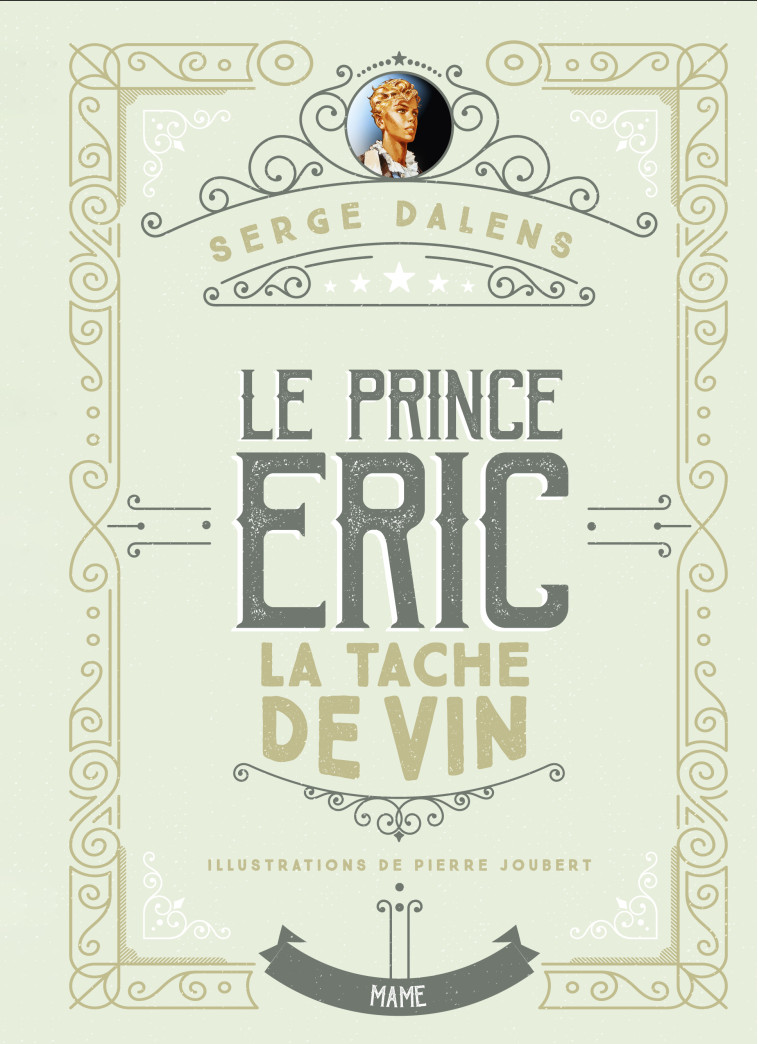 La tache de vin - Prince Eric T3 - Edition collector - Serge Dalens - MAME