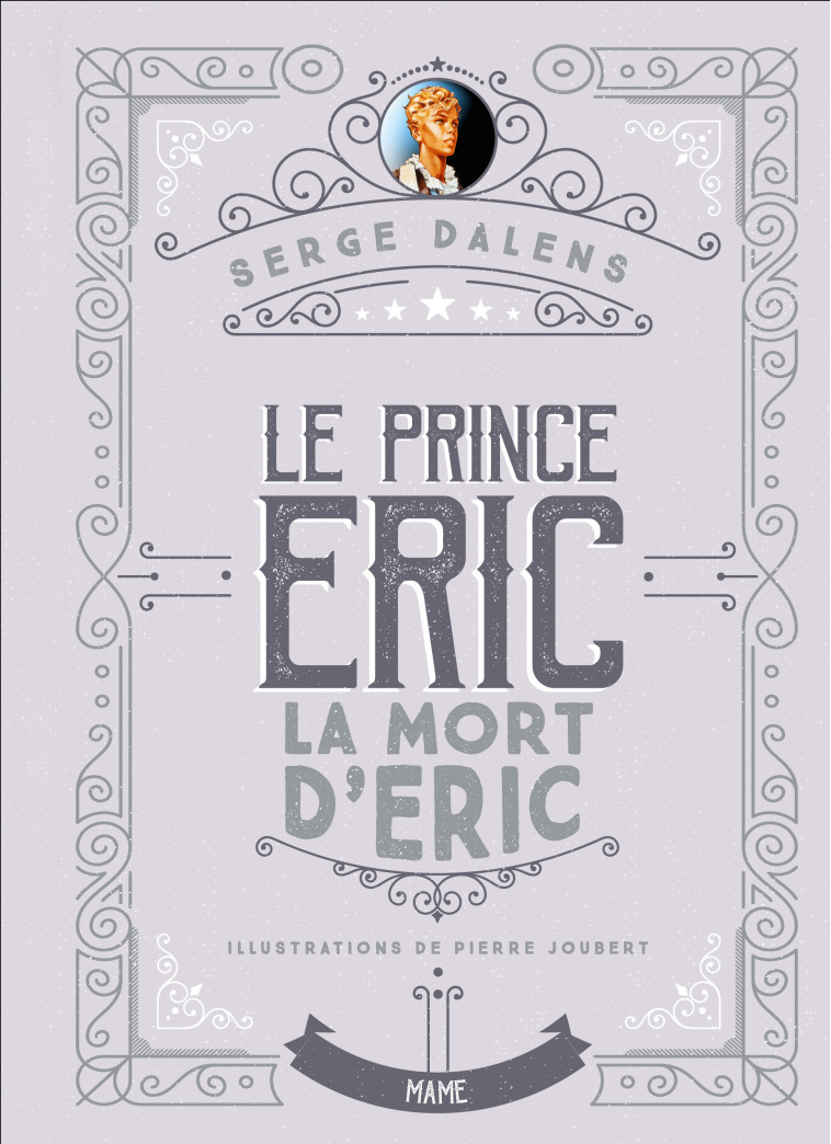 La mort d'Eric - Prince Eric T4 - Edition collector - Serge Dalens - MAME