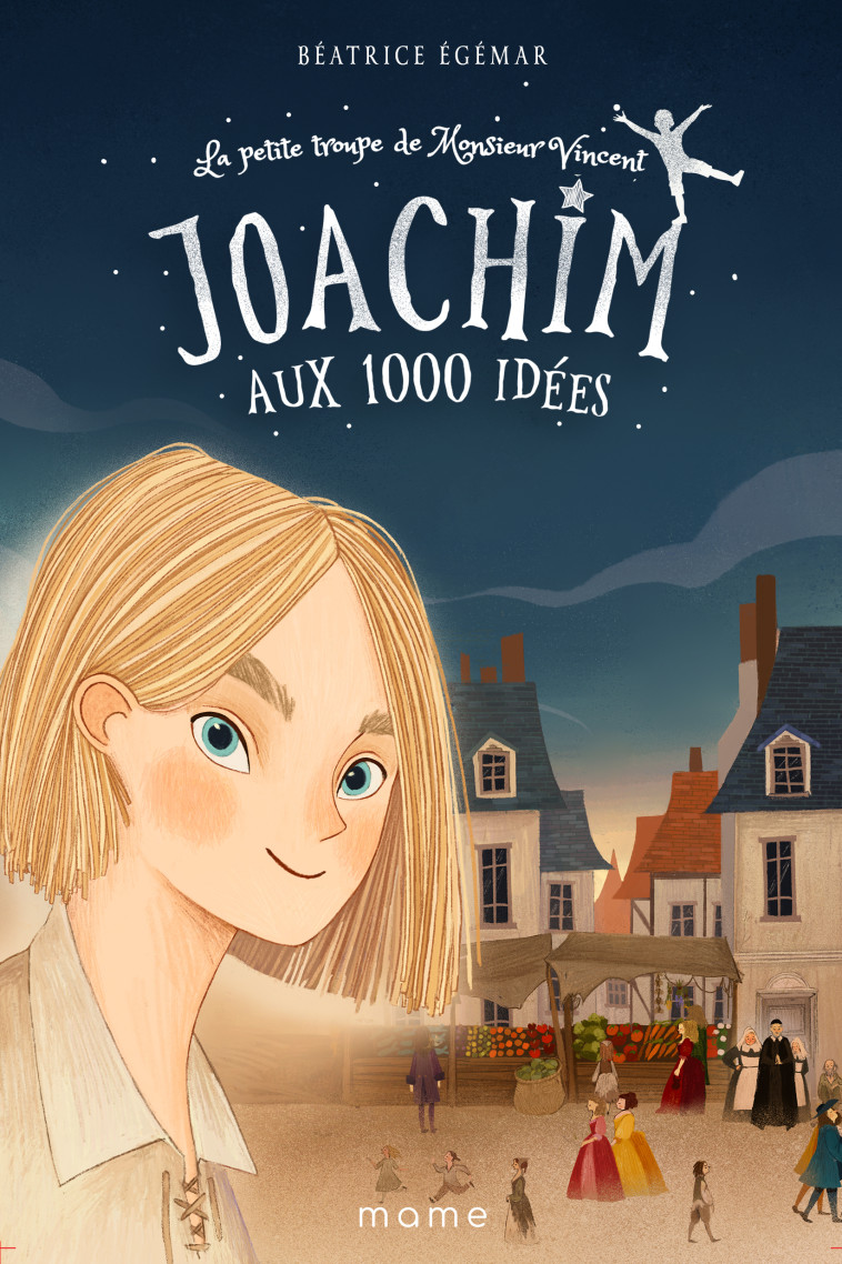 Joachim aux 1000 idées - Béatrice Egémar - MAME