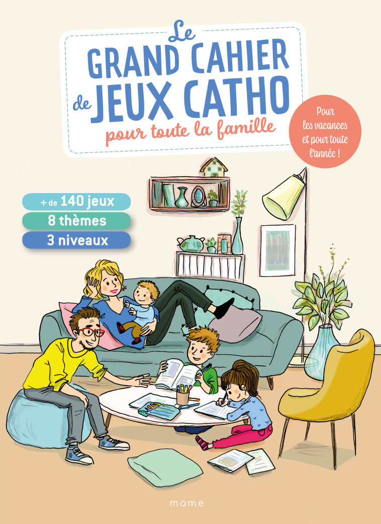 Le grand cahier de jeux catho pour toute la famille - Sophie De Mullenheim - MAME