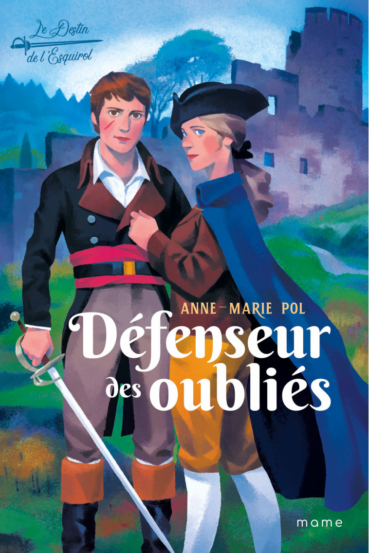 Défenseur des oubliés - Anne-Marie Pol - MAME