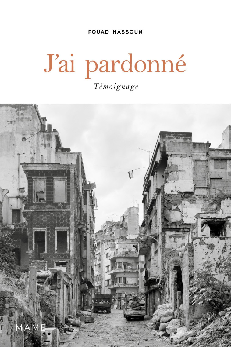 J'ai pardonné - Fouad Hassoun - MAME