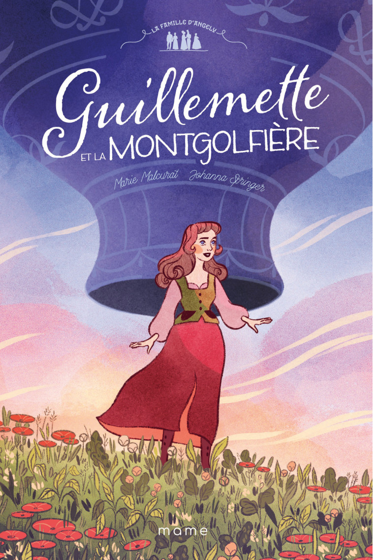 Guillemette et la montgolfière - Marie Malcurat - MAME