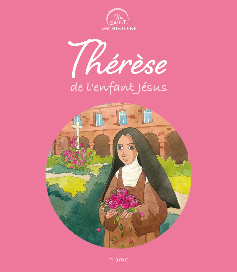 Thérèse de l'Enfant-Jésus - Sioux Berger - MAME