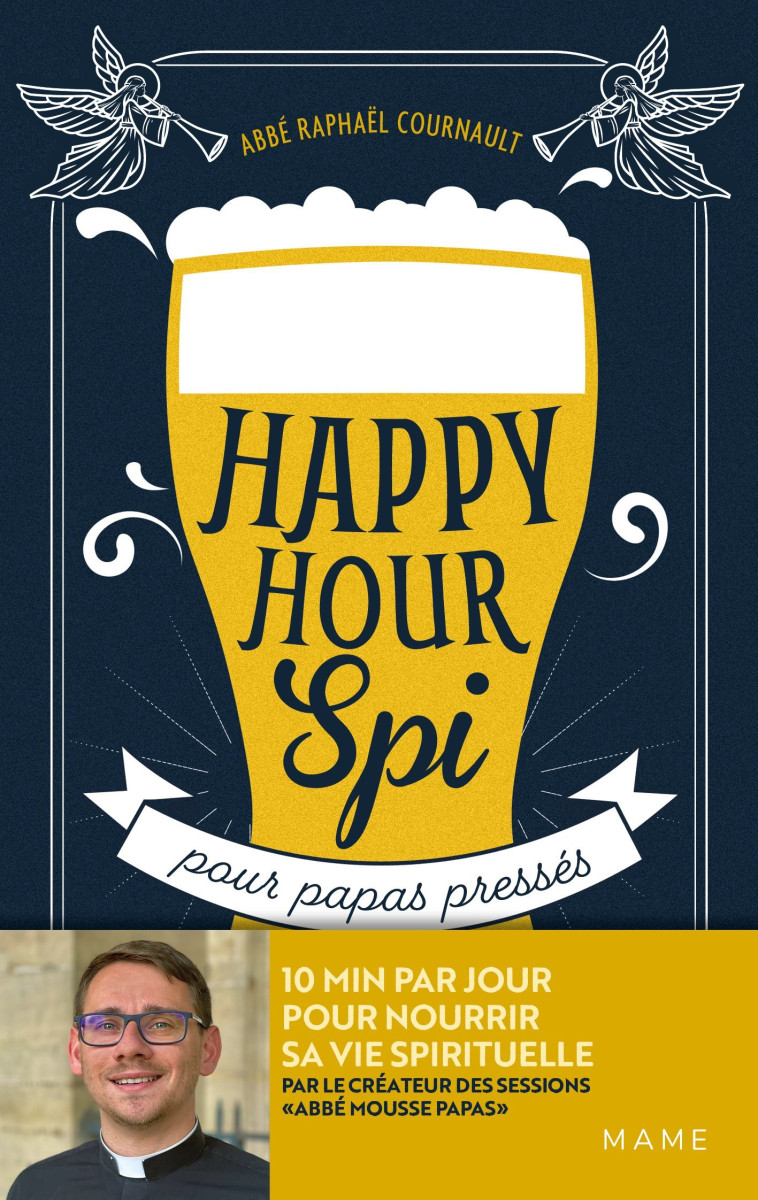 Happy hour spi pour papas pressés - Raphaël Cournault - MAME