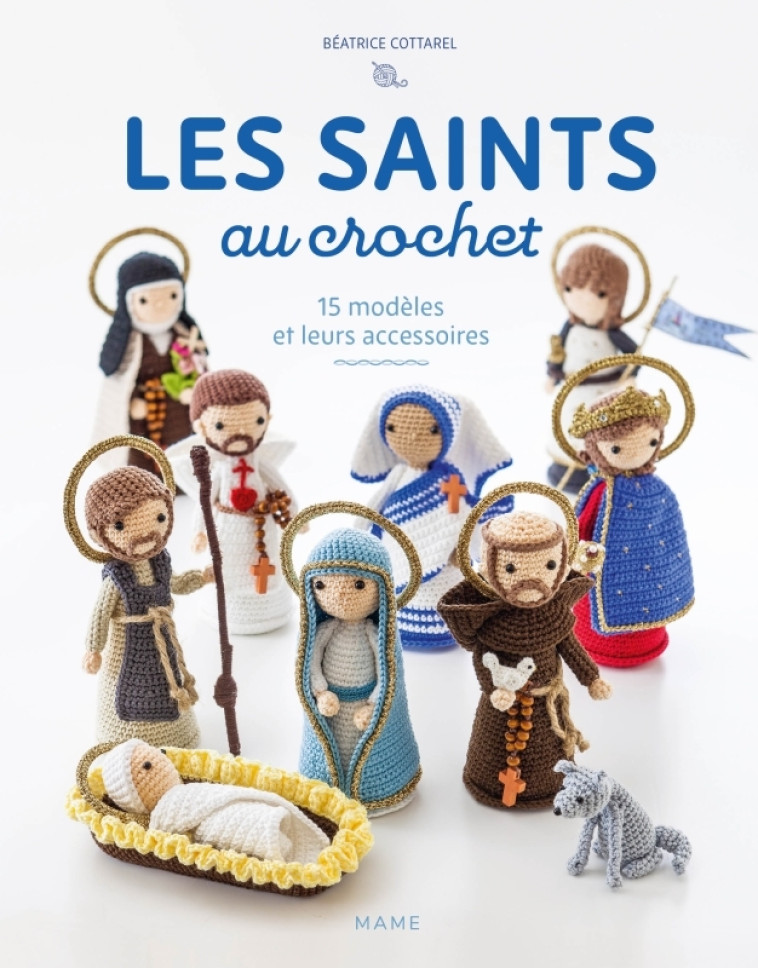 Les saints au crochet - Béatrice Cottarel - MAME