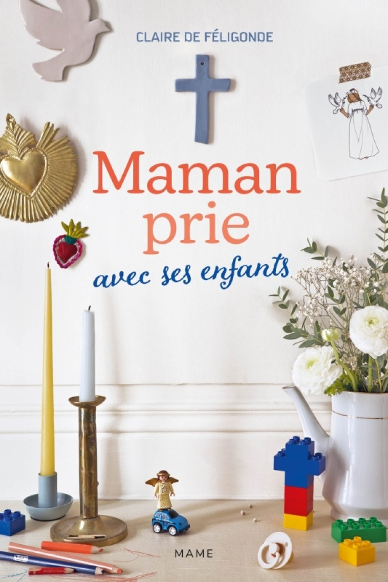 Maman prie avec ses enfants - Claire De Féligonde - MAME