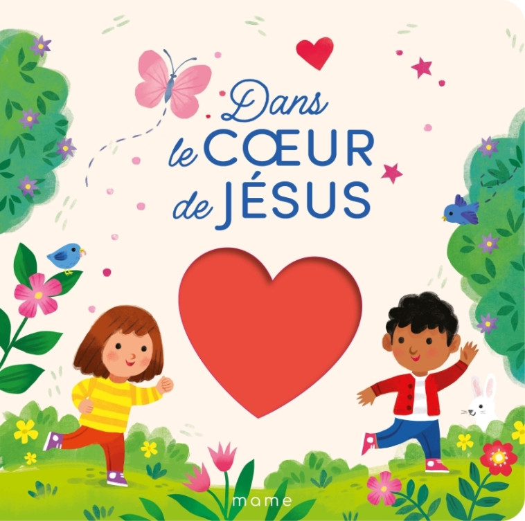 Dans le coeur de Jésus - Kathryn Selbert - MAME