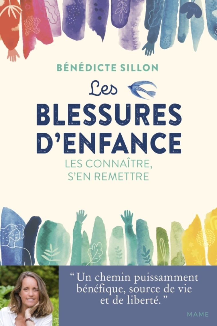 Les blessures d'enfance. Les connaître, s'en remettre - Bénédicte Sillon - MAME