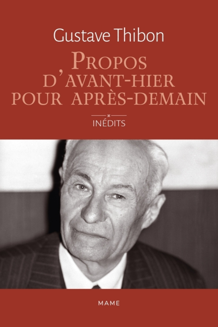 Propos d'avant-hier pour après-demain - Gustave Thibon - MAME