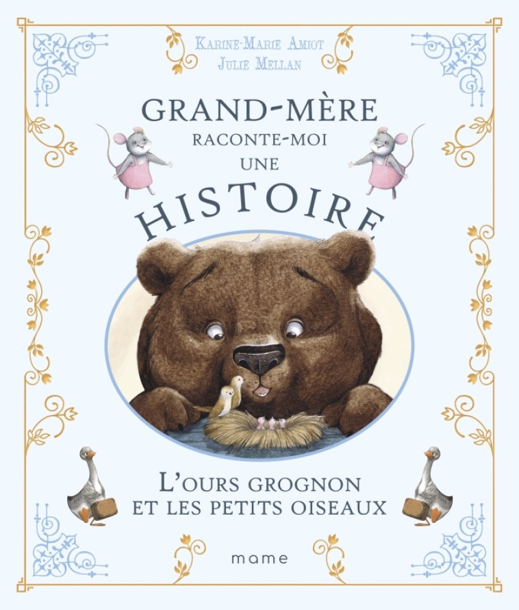 L'ours grognon et les petits oiseaux - Karine-Marie Amiot - MAME