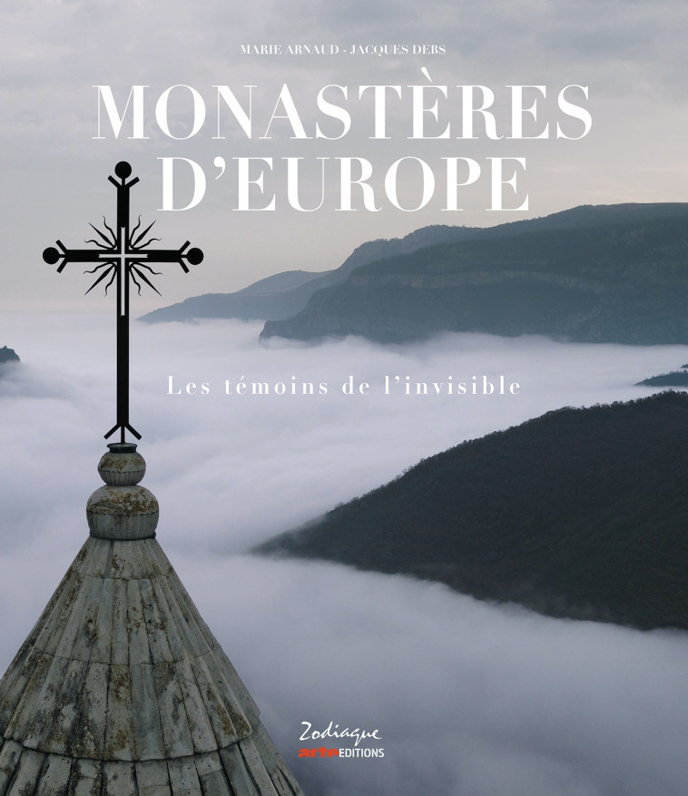 Monastères d'Europe - Jacques Debs - ZODIAQUE