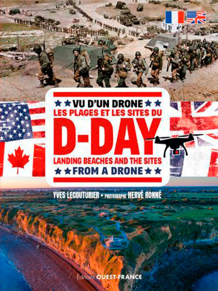 Vu d'un drone - Les plages et les sites du D-Day - Yves Lecouturier - OUEST FRANCE