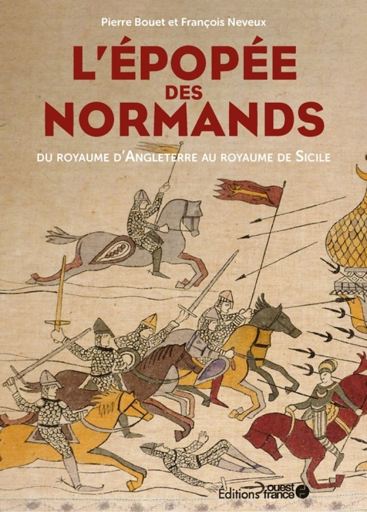 L'épopée des Normands - Pierre Bouet - OUEST FRANCE