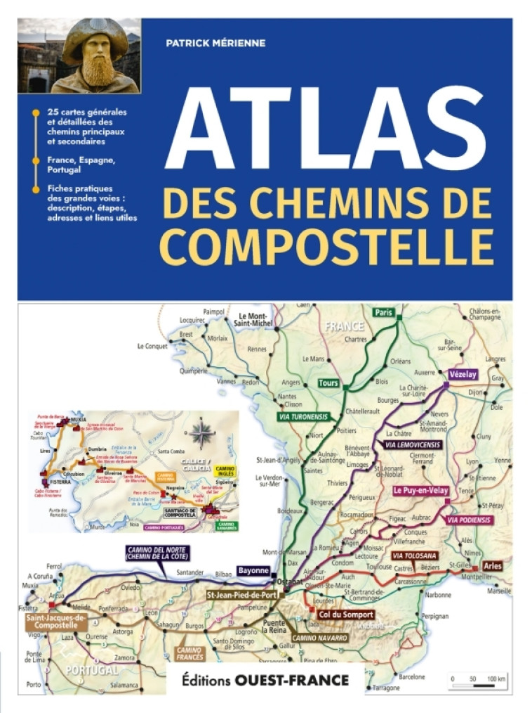 Atlas des chemins de Compostelle - Patrick Mérienne - OUEST FRANCE