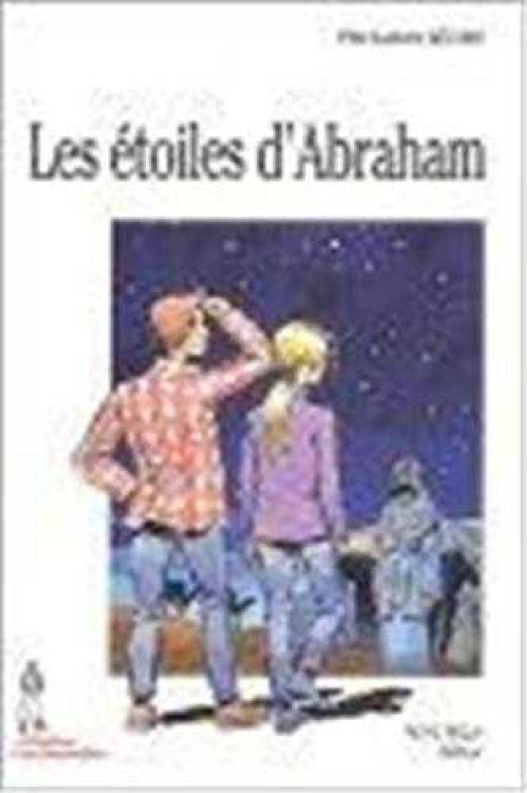 Les étoiles d'Abraham - LUDOVIC LECURU - TEQUI