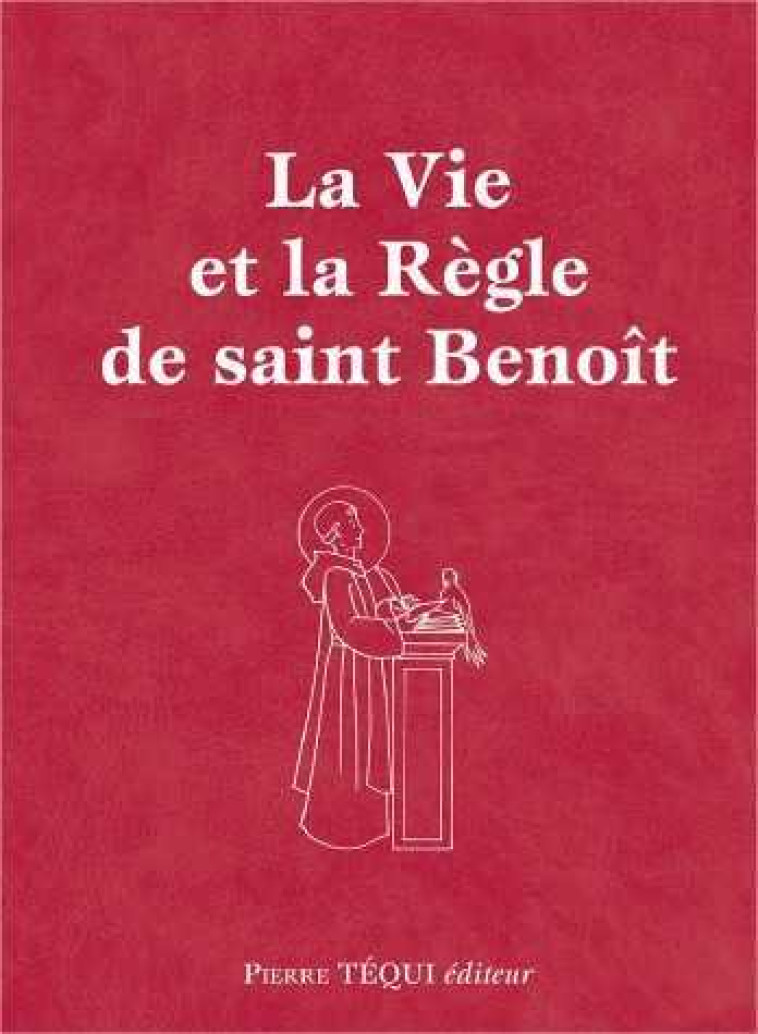 La vie et la règle de Saint Benoît - Format poche - Elisabeth DE SOLMS - TEQUI