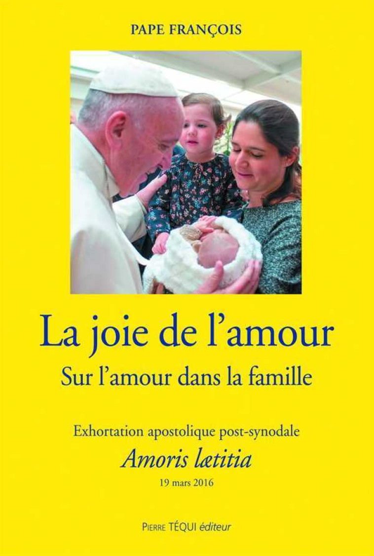 La joie de l'amour - L'amour dans la famille -  François - TEQUI