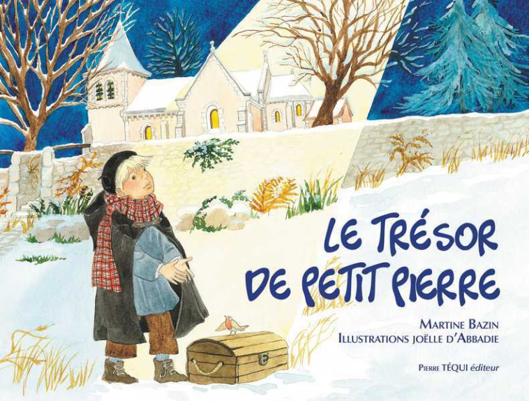 Le trésor de Petit Pierre - Martine Bazin - TEQUI