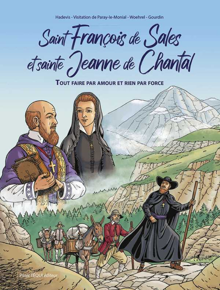 Saint François de Sales et sainte Jeanne de Chantal - BD - Christophe HADEVIS - TEQUI