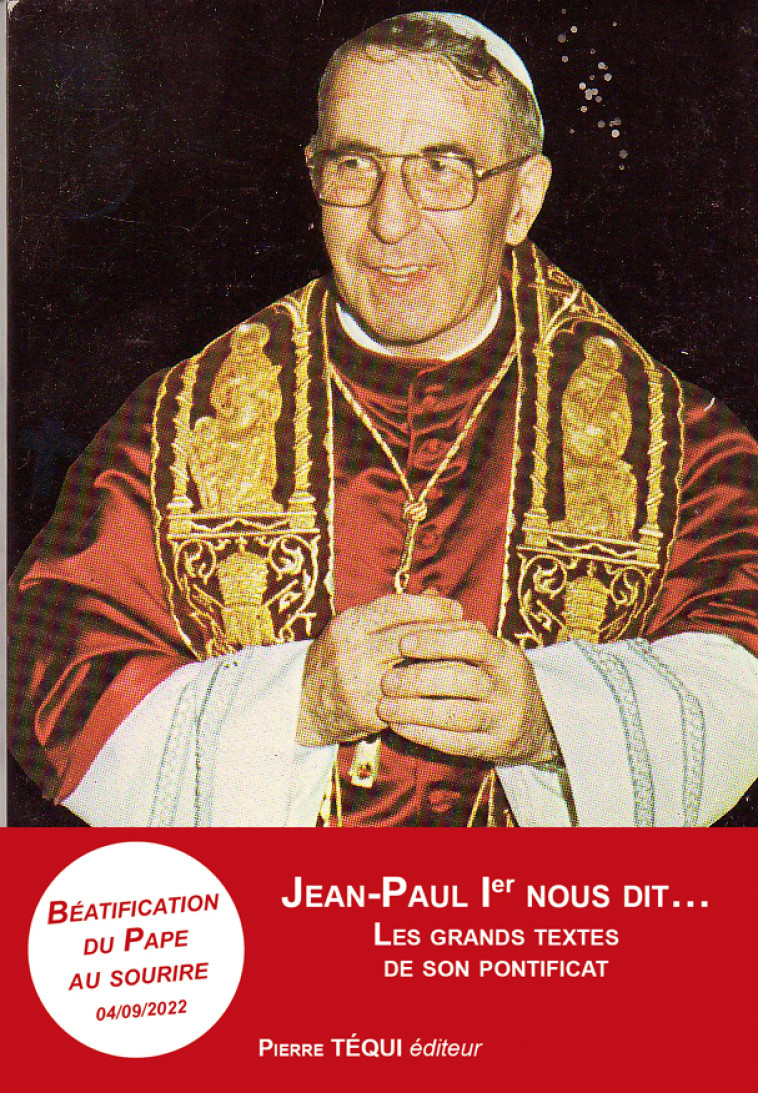 Jean-Paul Ier nous dit... -  Jean-Paul Ier - TEQUI