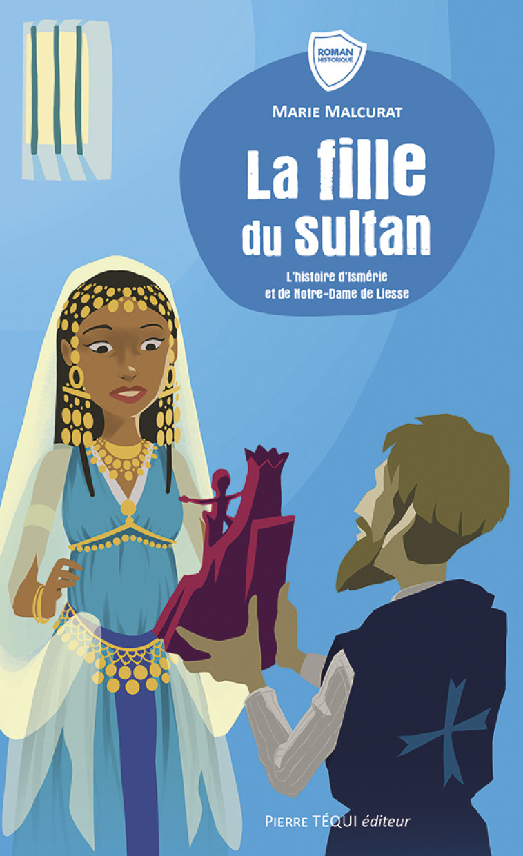 La fille du sultan - Marie Malcurat - TEQUI