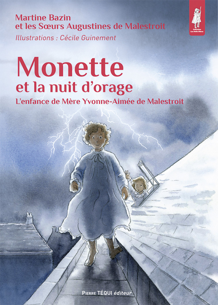 Monette et la nuit d'orage - Martine Bazin - TEQUI