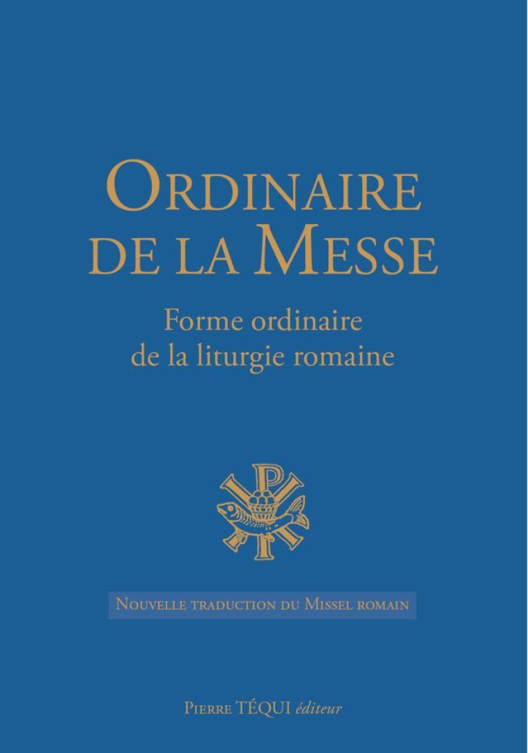 Ordinaire de la Messe -  Collectif - TEQUI