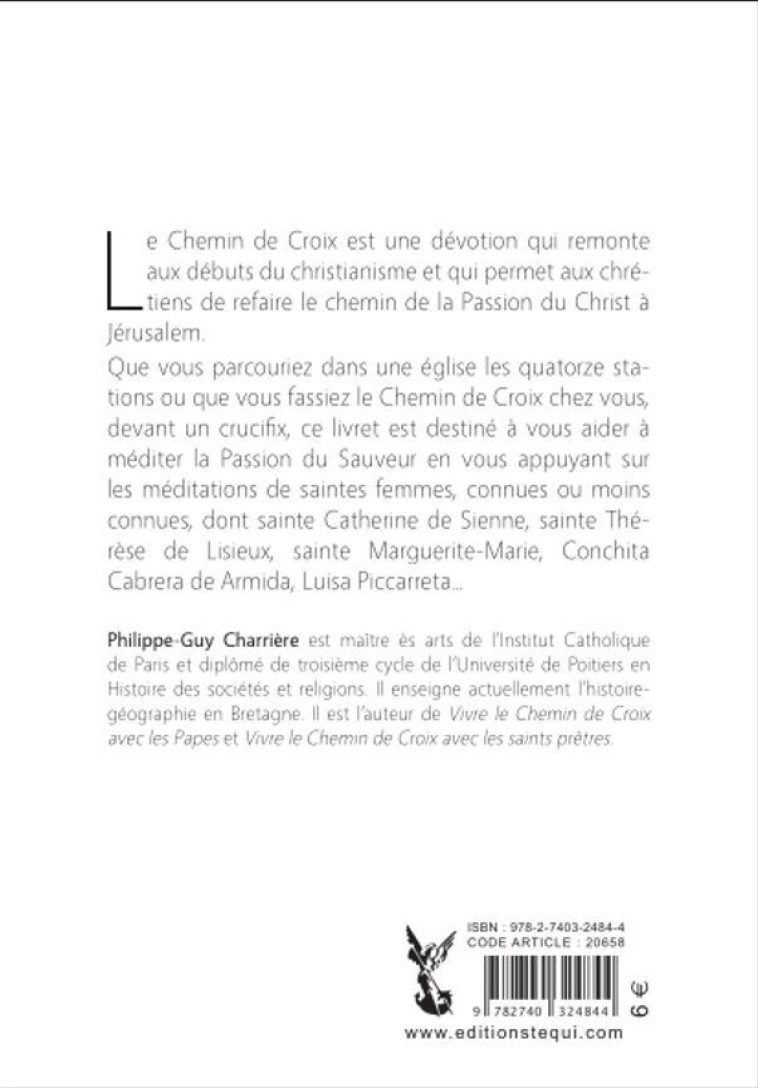 Vivre le chemin de Croix avec les saintes femmes - Philippe-Guy Charrière - TEQUI