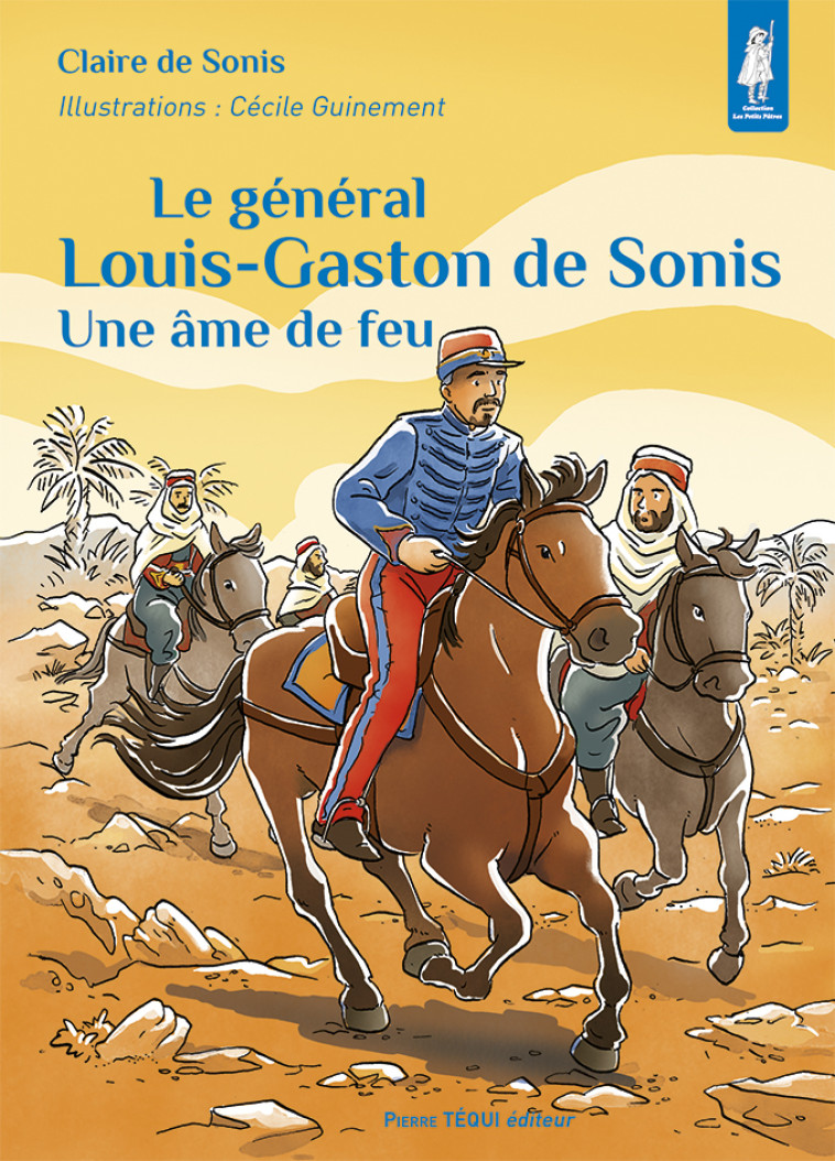 Le général Louis-Gaston de Sonis - Claire de Sonis - TEQUI