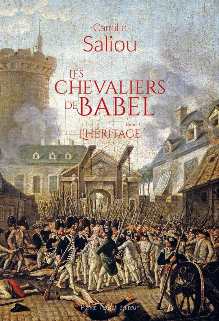 LES CHEVALIERS DE BABEL - TOME 1 : L'HERITAGE - Camille Saliou - TEQUI