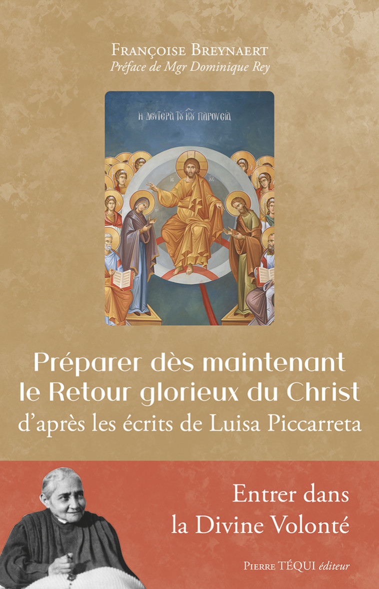 Préparer dès maintenant le Retour glorieux du Christ - Françoise Breynaert - TEQUI