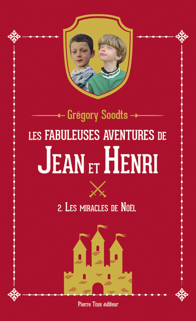 Les fabuleuses aventures de Jean et Henri - Tome 2 - Grégory Soodts - TEQUI