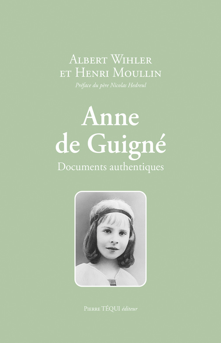 Anne de Guigné - Albert Wihler - TEQUI