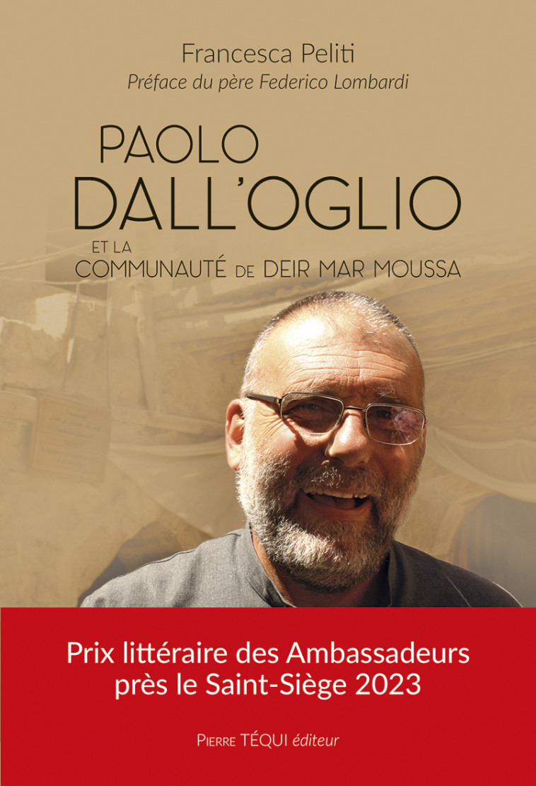 Paolo Dall'Oglio et la communauté de Deir Mar Moussa - Francesca Peliti - TEQUI