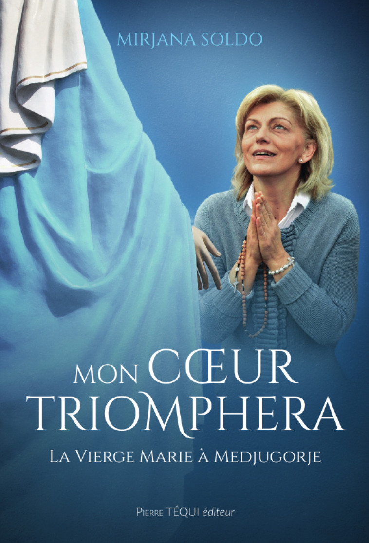 Mon coeur triomphera - Mirjana Soldo - TEQUI