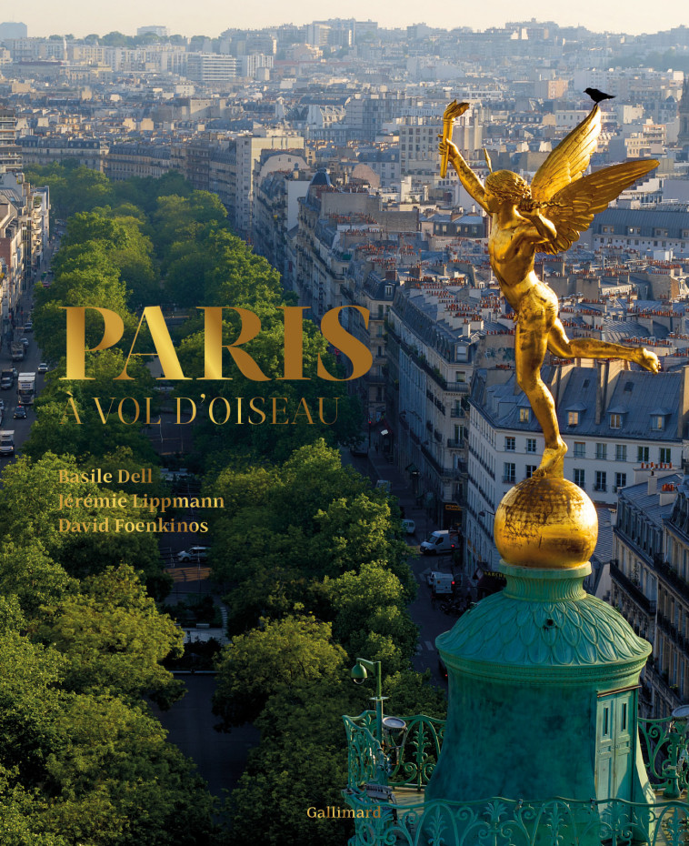 Paris à vol d'oiseau - Basile Dell - GALLIM LOISIRS