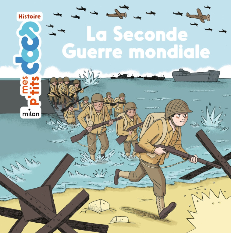 La seconde guerre mondiale - Stéphanie Ledu - MILAN