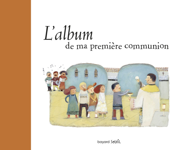 L'album de ma première communion - Virginie Aladjidi - BAYARD JEUNESSE