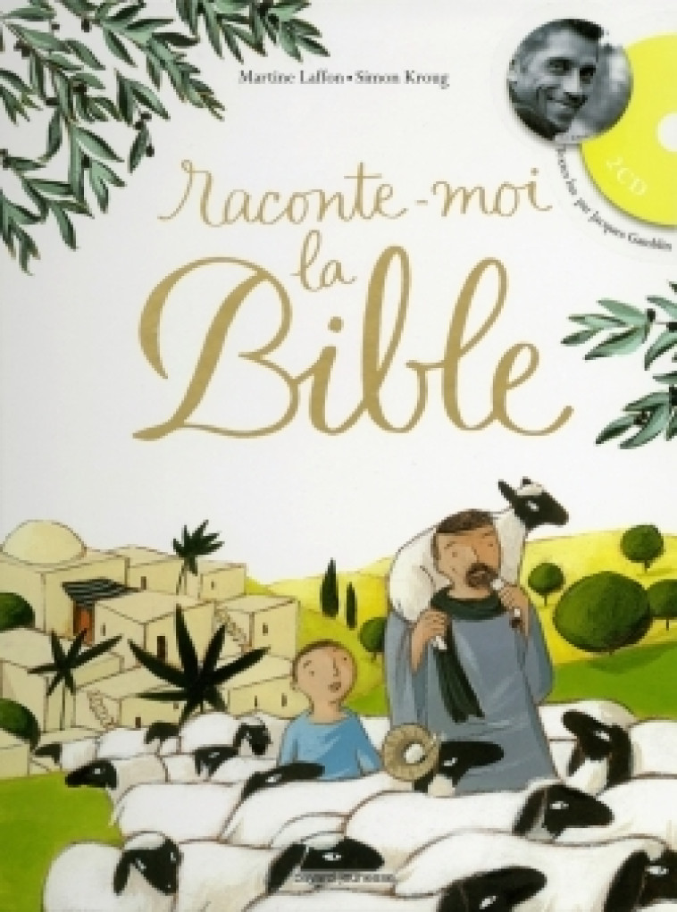 Raconte-moi la Bible - Martine Laffon - BAYARD JEUNESSE