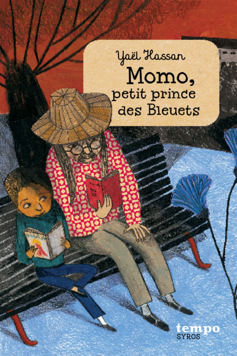 Momo, petit prince des Bleuets - Yaël Hassan - SYROS JEUNESSE