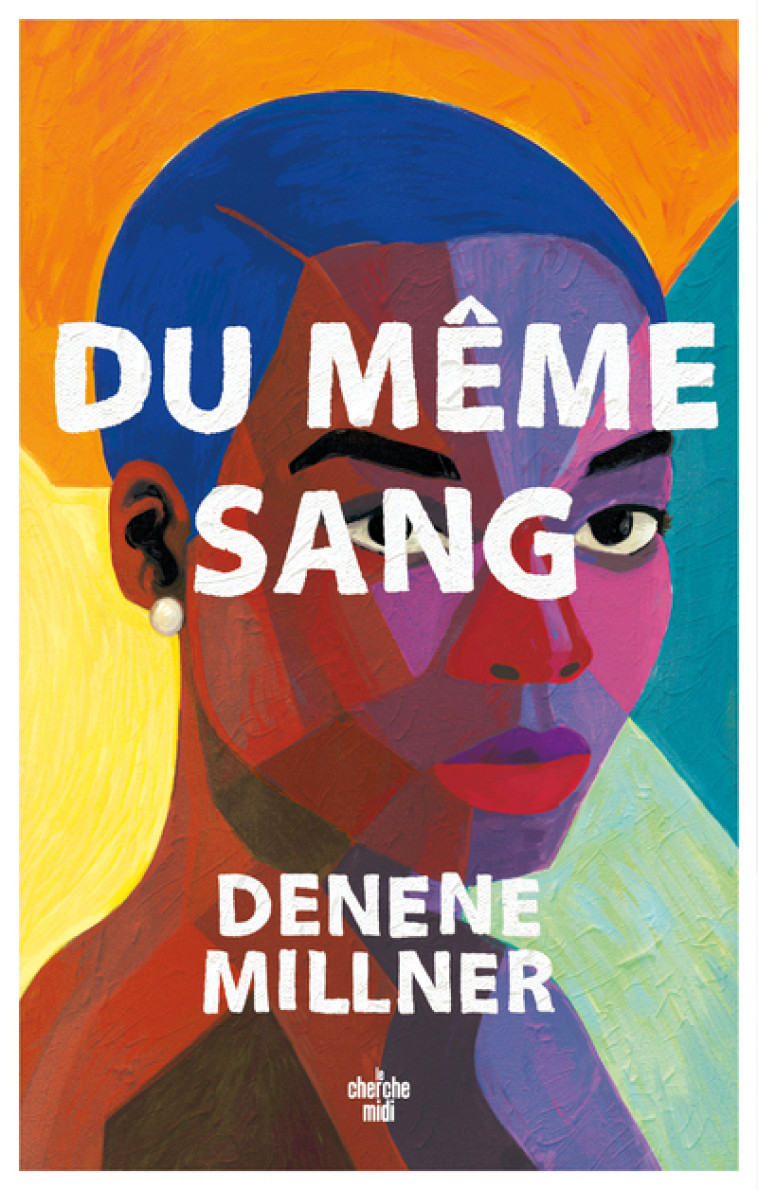 Du même sang - Denene Millner - CHERCHE MIDI