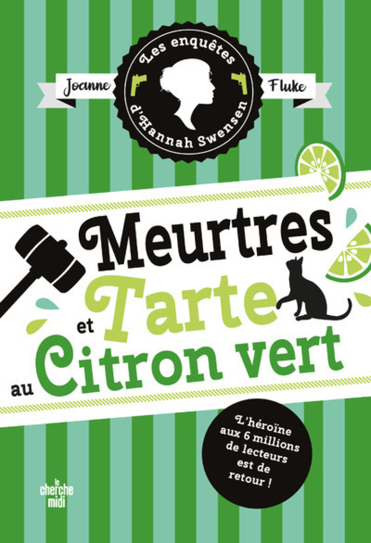 Les Enquêtes d'Hannah Swensen - tome 8 Meurtres et tarte au citron vert - Joanne Fluke - CHERCHE MIDI