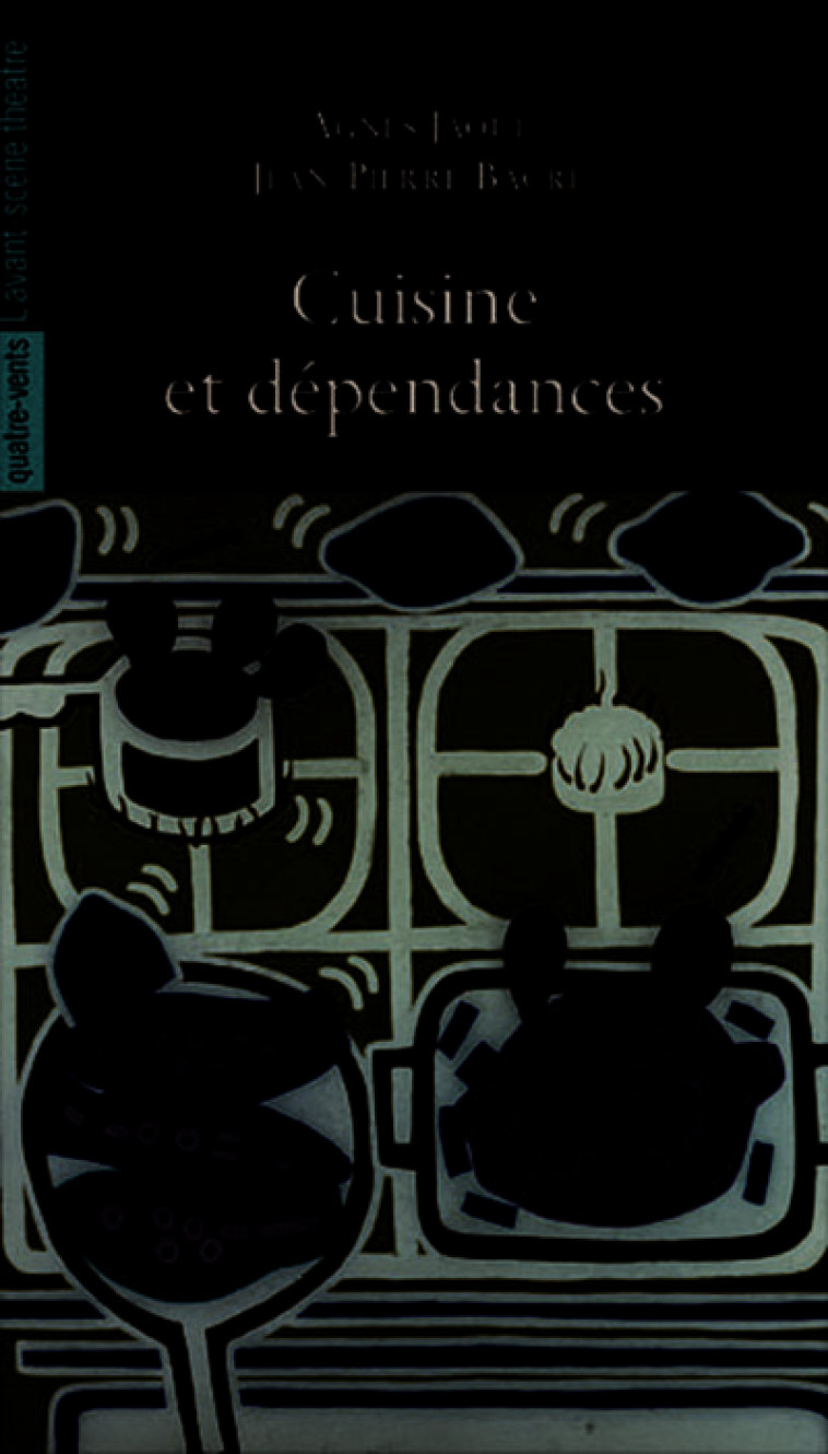 Cuisine et Dependances -  Jaoui - AVANT SCENE