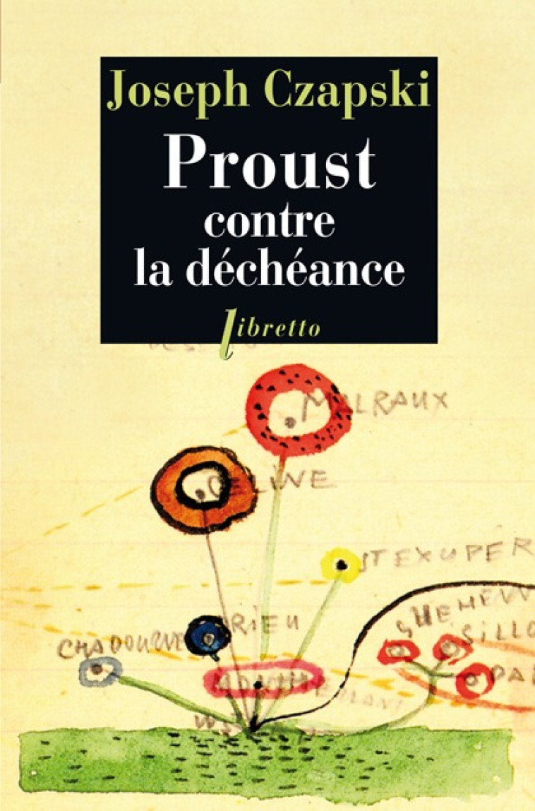 Proust contre la déchéance - Joseph Czapski - LIBRETTO