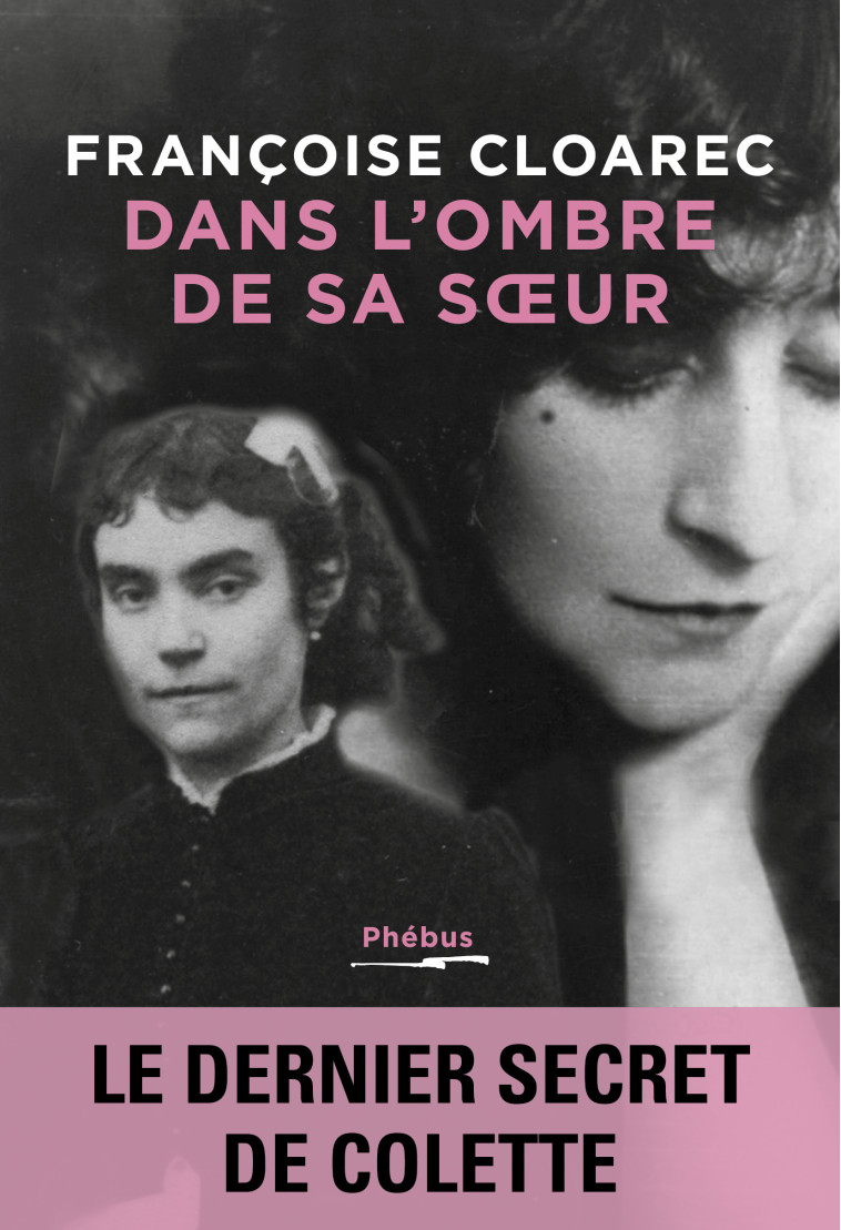 Dans l'ombre de sa soeur - Françoise Cloarec - PHEBUS