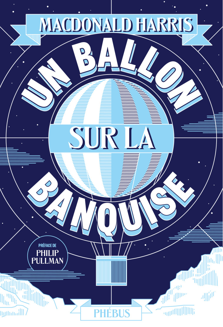 Un ballon sur la banquise -  Harris macdonald - PHEBUS